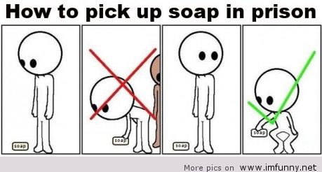 how-to-pick-up-a-soap-in-prison.jpg