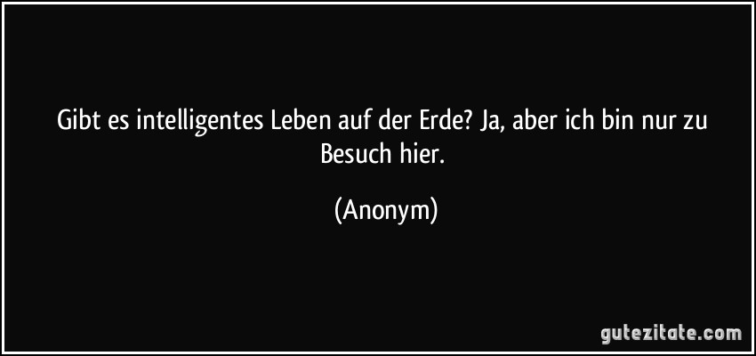 zitat-gibt-es-intelligentes-leben-auf-der.jpeg