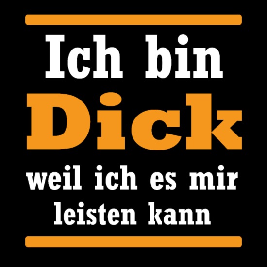 ich-bin-dick-witziger-spruch-geschenk-maenner-....jpg