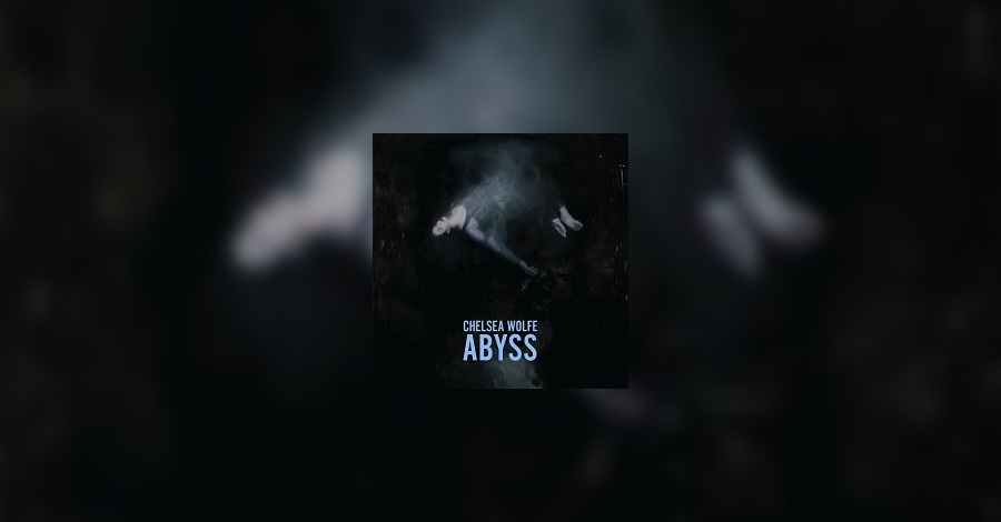 fb-65784-chelseawolfe_abyss.jpg