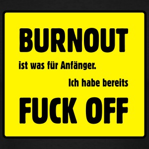 burnout-fuck-off-t-shirts-maenner-t-shirt.jpg